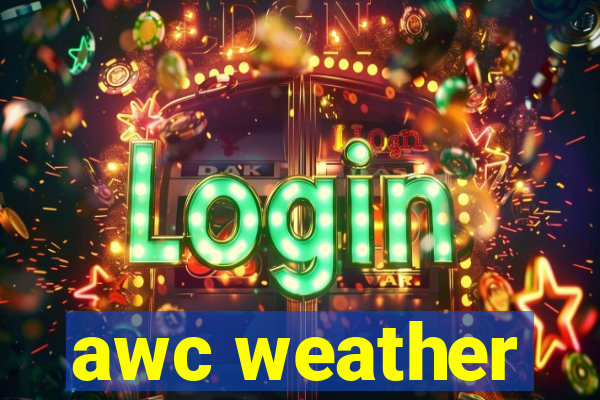 awc weather